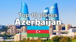 Aserbaidschan: Die Top 10 Orte, die man besuchen sollte