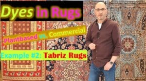 FARBTÖNE in Teppichen: NATÜRLICHE vs. GEWERBLICHE Farbstoffe - Beispiel #2: TABRIZ Perserteppiche