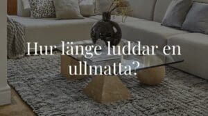 Hur lange fusselt ein Wollteppich?