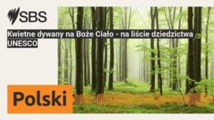 Kwietne Teppiche zu Fronleichnam - auf der UNESCO-Liste des Welterbes | SBS Polnisch - SBS po polsku
