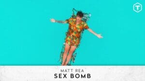 Matt Rea - Sexbombe