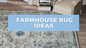 17 Wunderschöne Ideen für Bauernhaus-Teppiche