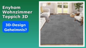 BEWERTUNG (2025): Enyhom Wohnzimmer Teppich 3D Grau. WESENTLICHE Einzelheiten