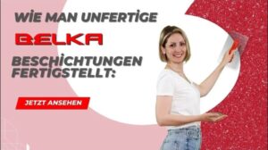 Belka-Wandbeschichtung fertigstellen – Schritt-für-Schritt-Anleitung für ein perfektes Ergebnis