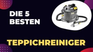 Die 5 Besten Teppichreiniger Test 2025 - Top 5 Teppichreiniger Modelle