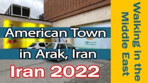Iran 2022 | Amerikanische Stadt in Arak, Iran