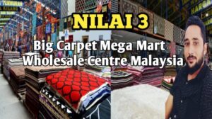 NILAI 3 | Großmarkt für Teppiche Mega Mart Malaysia