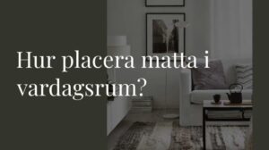 „Wie platziert man einen Teppich im Wohnzimmer?“