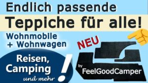FeelGoodCamper - endlich maßgefertigte Teppiche für alle (CamperVAN - Reisemobile - Wohnwagen)